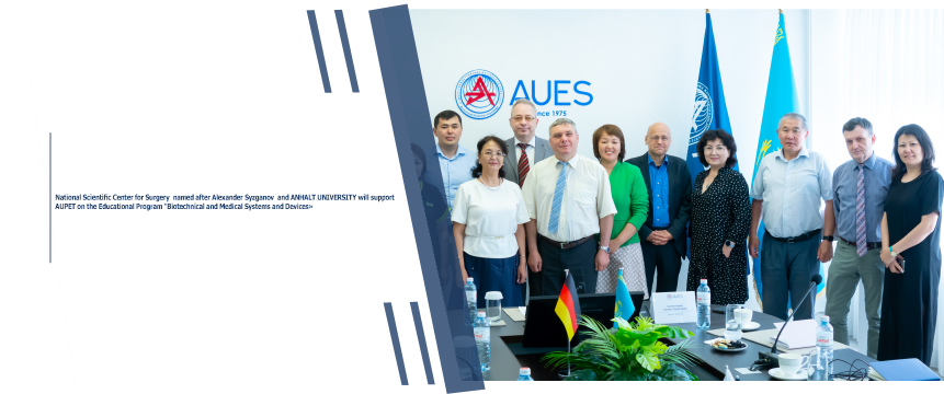 National Scientific Center for Surgery  named after Alexander Syzganov  and ANHALT UNIVERSITY will support AUPET on the Educational Program 